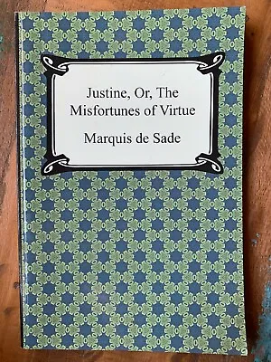 Justine Or The Misfortunes Of Virtue Paperback Book Marquis De Sade - Sexuality • $9.99