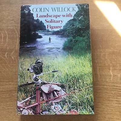 Angling Fishing Landscape With A Solitary Figure Colin Willock Hardback In Dj • £4.99
