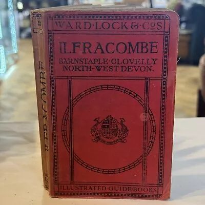 Vintage Ward Lock & Co’s Illustrated Red Guide Book - Ilfracombe • £18