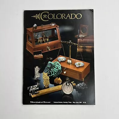 Mineralogical Record Magazine May June 1985 Colorado Cresson Vug • $22.50