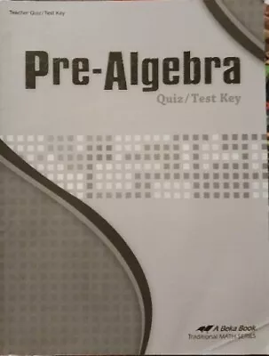 Abeka Pre-Algebra Teacher QUIZ/TEST KEY Homeschooling Teacher Key 8th Grade Math • $17.20