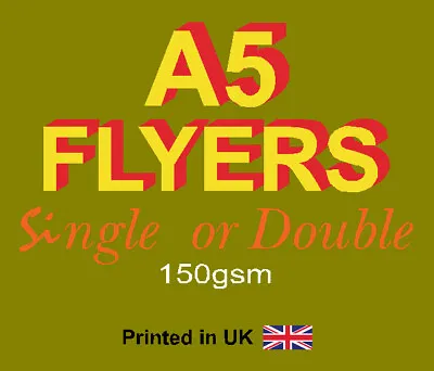 £264.99 • Buy A5 Flyers Leaflets Printed Full Colour 150gsm Silk - A5 Flyer Printing