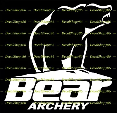 Bear Archery - Outdoor Sports - Hunting - Vinyl Die-Cut Peel N' Stick Decal • $6.50