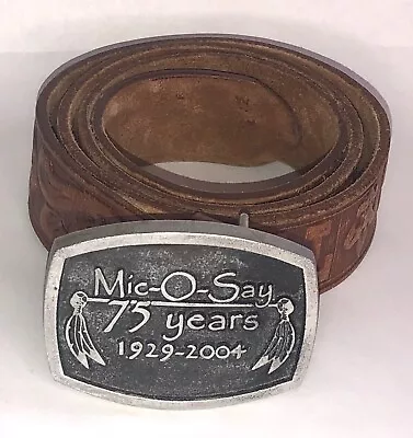 2004 Tribe Of Mic-O-Say Boy Scout 75 Anniv. Embossed Leather Belt & Buckle • $53.34