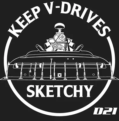 D21 Sketchy T-Shirt V Drive Artwork Art Casale Drag Boat Hydro Flatbottom • $22