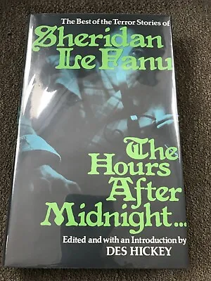 The Hours After Midnight By Sheridan LeFanu - 1975 - 1st Ed Vintage H/C Book • £59.37