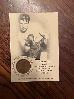 Authenticated Ink Max Baer Boxing Card 1934 Uncirculated Wheat Penny • $30