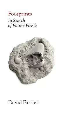 £8.99 • Buy Footprints By David Farrier (Hardcover) Book, New - In Search Of Future Fossils