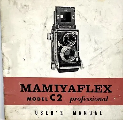 Original MamiyaFlex C2 Professional User Users Manual Booklet Instructions • $35