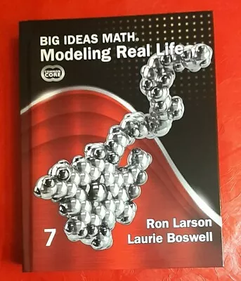 New Big Ideas Math: Modeling Real Life Student Edition. Grade 7 2022. Larson • $50