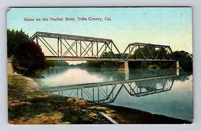 Yuba County CA-California Scene On The Feather River Vintage Postcard • $7.99