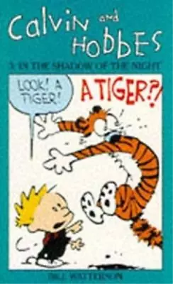 Calvin And Hobbes: In The Shadow Of The Night V.3: In The Shadow Of The Night Vo • £3.36