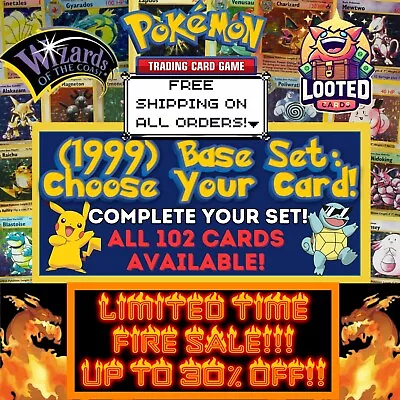 1999 Pokemon Base Set: Choose Your Card! All Cards Available - 100% Authentic • $49.75