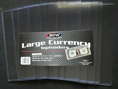 10 Loose BCW Large Dollar Bill Currency Toploaders Money Sleeve Protector • $10.75