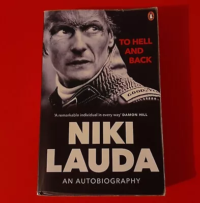 To Hell And Back: An Autobiography By Niki Lauda Formula One F1 GP Grand Prix • $29.99