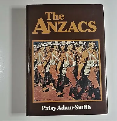 $10.95 • Buy Patsy Adam-Smith - The Anzacs -  Book Hardback 1979 Military War WW1