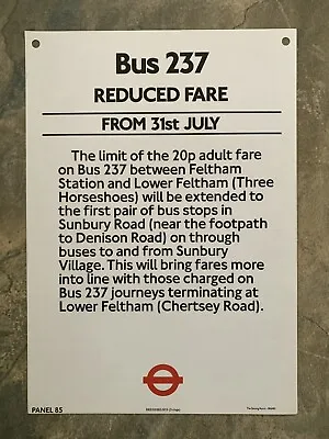 LONDON TRANSPORT 12  Advance Publicity Panel Bus 237  Reduced Fare 31 July 1982  • £0.99