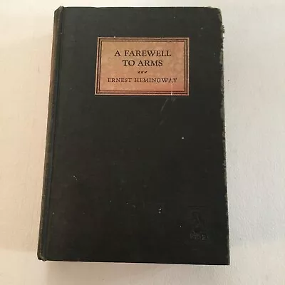 Ernest Hemingway A Farewell To Arms Hard Cover Grosset & Dunlap 1929 1st Thus • $98