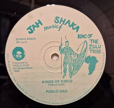 Pablo Gad - King Of Kings Jah Shaka Music 12  Vinyl Record EX 1st Press 86 • £60