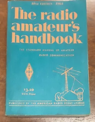 The Radio Amateur’s Handbook 40th Edition 1963 Softcover • $19.50