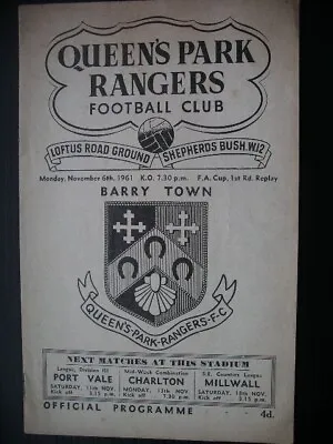 QUEENS PARK RANGERS  V  Barry Town  61/2  FA Cup. • £1.25