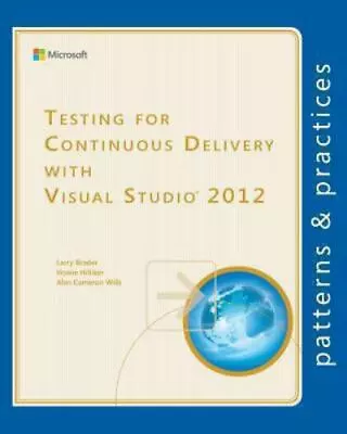 Testing For Continuous Delivery With Visual Studio 2012 • $12.21