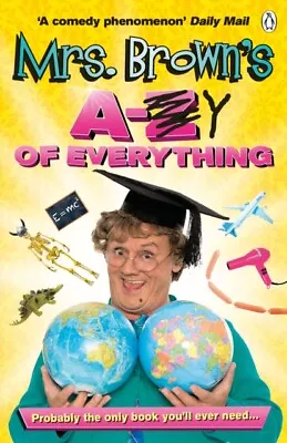 Mrs Browns A To Y Of Everything By Brendan OCarroll 9781405920360 NEW Book • £10.40