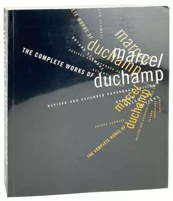 Arturo Schwarz / The Complete Works Of Marcel Duchamp / 2000 VG Condition • $150