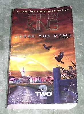 UNDER THE DOME Part 2 By Stephen King  2014  1st Paperback Edition 1st Printing • $6.99