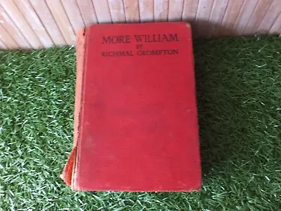 £4.99 • Buy More William By Richmal Crompton 1928 Hardback Vintage