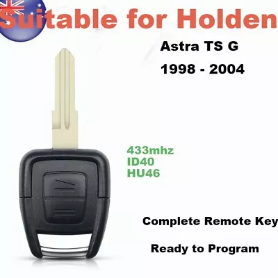 Complete Remote Key FOB Suitable For Holden Astra TS 1998 - 2004 433mhz ID40 2B • $31.61