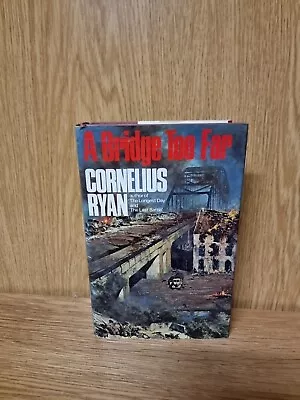 A Bridge Too Far (1974) Cornelius Ryan BCA Hardback (5d) • £8.50