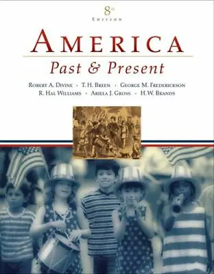 $5.85 • Buy America: Past And Present - 9780321446633, Hardcover, Robert A Divine