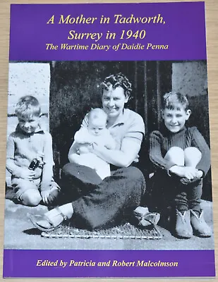 TADWORTH SURREY WW2 - Local Woman Wartime Diary 1940 Second World War History • £13.99