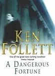 A Dangerous Fortune-Ken Follett • £3.51