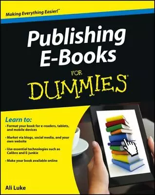 Publishing E-Books For Dummies • $16.04