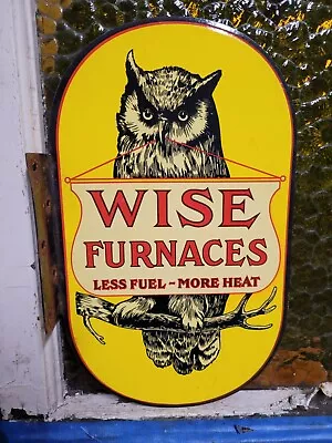 Vintage Wise Furnaces Porcelain Sign Flange Owl Coal Home Heating Oil Gas Fuel • $387.83