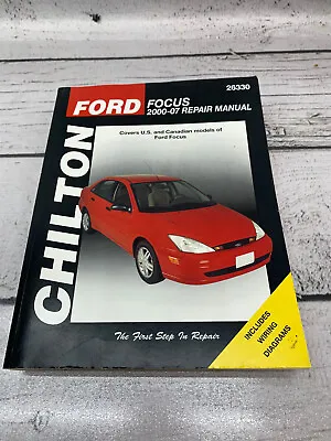 $15.99 • Buy Chilton Ford Focus 2000/2001/2002/2003/2004/2005/2006/2007 Auto Repair Manual 