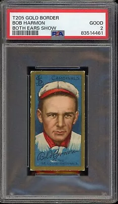 1911 T205 Gold Border Baseball Bob Harmon Both Ears Show PSA 2 • $80