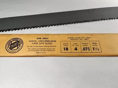 Marvel 18  X 1 1/2  Hack Saw Blades High Speed • $18