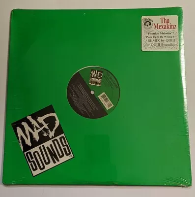 Sealed Tha. Mexakinz - Phonkie Melodia (+remix)/ Push Up N Da Wrong 1 (12 ) 1993 • $15.95