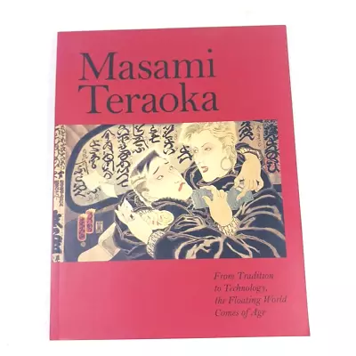 Masami Teraoka From Tradition To Technology The Floating World Comes Of Age • $51