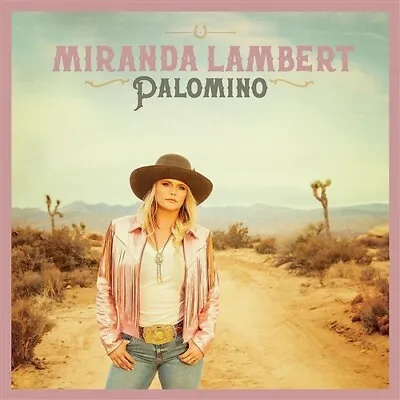 MIRANDA LAMBERT - PALOMINO New Sealed Audio CD • $7.97