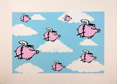Mau Mau - Pigs Might Fly - Large Print 2016 - Edition /45 - Signed By Artist • £1200