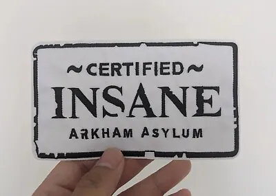 Certified Insane Patch Arkham Asylum Batman Joker Embroidered Iron On 3.25x6  • $5