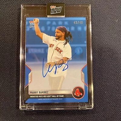 2022 Topps Now Manny Ramirez On-Card Auto Blue /49  378B Red Sox HOF Hall Fame • $169.99