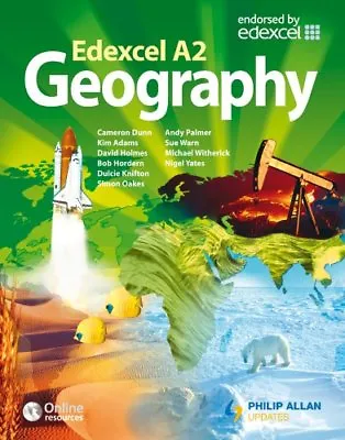Edexcel A2 Geography: Textbook By Sue Warn Cameron Dunn Nigel Yates Simon Oa • £3.50