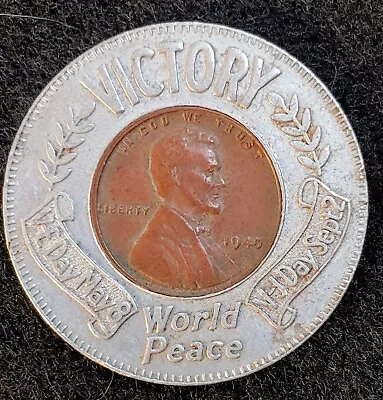 Ww Ii Victory 1945 Encased Cent Meriden Connecticut World Peace Miller Loan • $12.50
