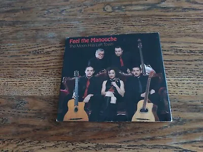 Feel The Manouche The Moon Has Elft Town Gypsy Jazz Digipak CD In VGC • $7.78