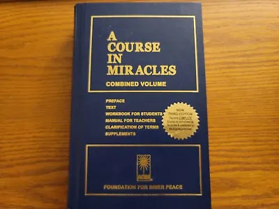 A Course In Miracles : Combined Volume By Foundation For Inner Peace (2007... • $20